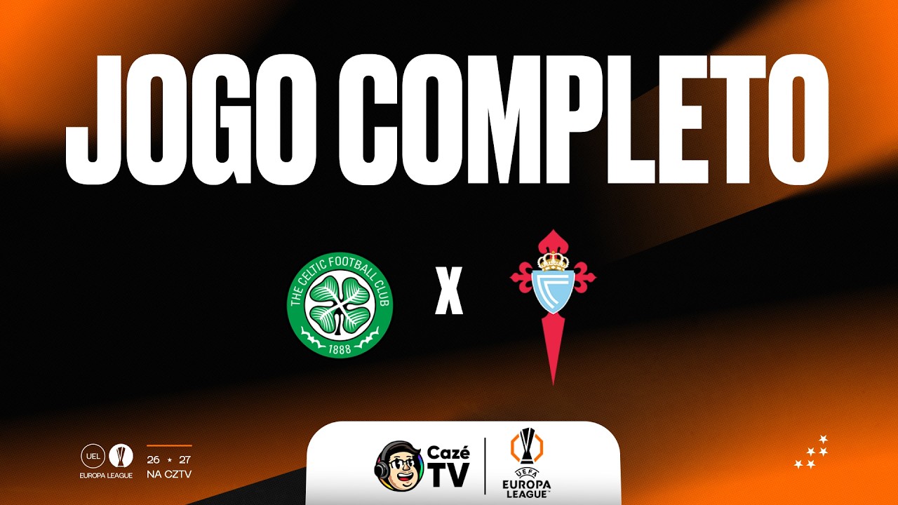 (SOM AMBIENTE): CELTIC X CELTA | EUROPA LEAGUE 26/27 | 3ª RODADA
