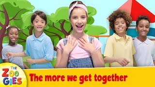 The Zoogies - The More We Get Together | Nursery Rhymes &amp; Kids Songs