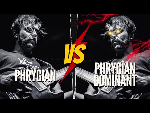 PHRYGIAN VS PHRYGIAN DOMINANT