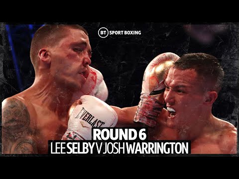 Unreal fight! Josh Warrington v Lee Selby round 6 in full | Classic Boxing Rounds