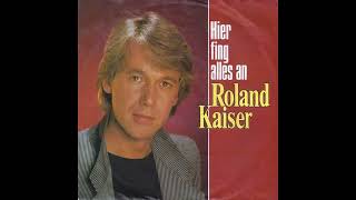 Roland Kaiser - Hier fing alles an