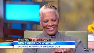 Whitney Houston: Dionne Warwick Spoke to Singer Morning She Died, "I'm Always Here for You."