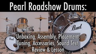 Video thumbnail for Pearl Roadshow Drums: Assembly, Placement, Tuning, Accessories, Sound Test and Review!!! by Love What You Do