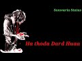 Sapna Tuta Hai To Dil Kabhi Jalta Hai Whatsapp Status