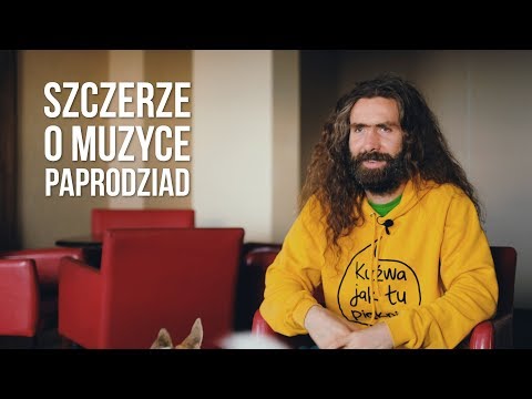 Szczerze o muzyce: Paprodziad