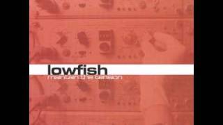 Lowfish - Flakmot
