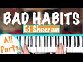 How to play BAD HABITS - Ed Sheeran Piano Tutorial