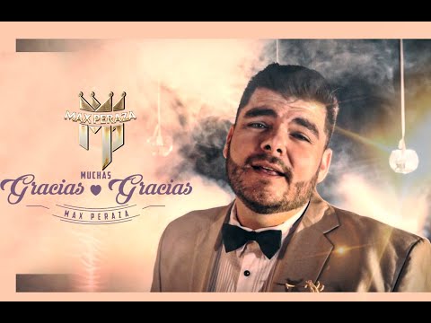 Max Peraza - Gracias Muchas Gracias (Boda Max Peraza)