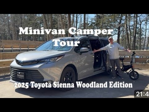 Minivan Camper Tour - 2025 Toyota Sienna Woodland Edition