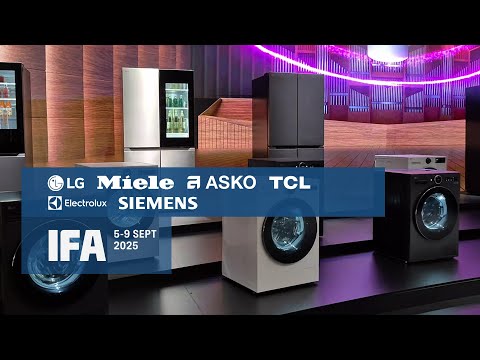 IFA 2025 - LG, Miele, Asko, Siemens, Electrolux, TCL