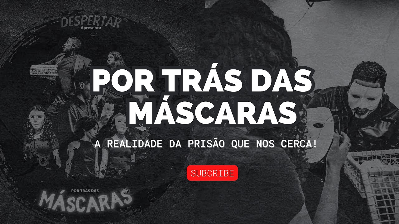 “POR TRÁS DAS MÁSCARAS” - Uma Peça Teatral que vai falar com você!🎭- Ministério Teatral Despertar❤️