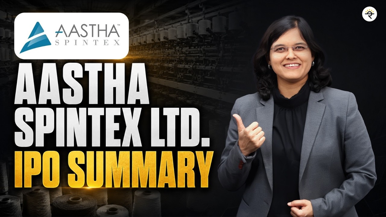 Aastha Spintex Ltd. IPO Summary | Top things you need to know about this IPO | CA Rachana Ranade