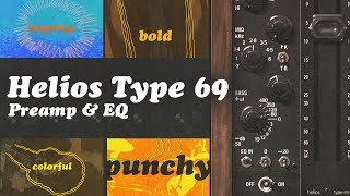 Video thumbnail for UAD Helios Type 69 Preamp & EQ Collection Plug-In by Universal Audio