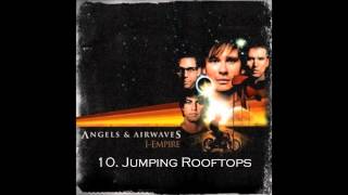 10. Jumping Rooftops - Angels & Airwaves HQ