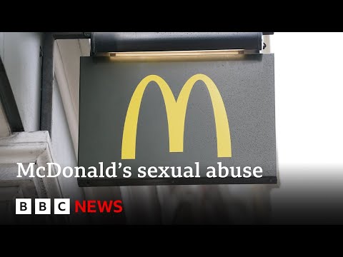 Video | McDonald's faces new crackdown on sexual abuse | BBC News