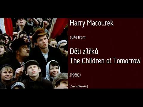 Harry Macourek: Děti zítřků - The Children of Tomorrow (1980)
