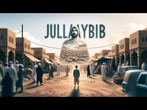 Julaibib (RA) - The Unloved Sahabi