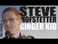 Ginger Kid: Steve Hofstetter - Full Comedy Special
