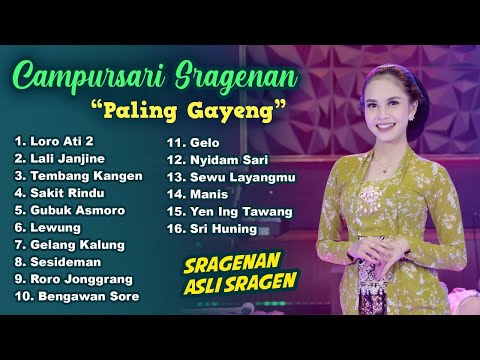 FULL CAMPURSARI SRAGENAN PALING GAYENG TERBARU 2022 | Loro Ati 2 - Lali Janjine - Tembang Kangen