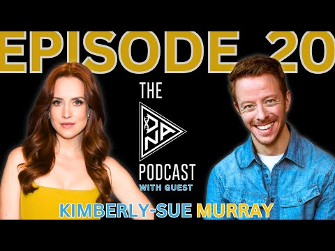 The DNA Podcast with Kimberly-Sue Murray: Her vision and the courage to bring it to life