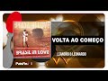 Leandro e Leonardo- Volta ao Começo