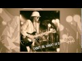 Johnny 'Guitar' Watson - Dont Be What UC