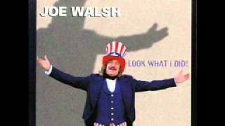 The Worry Song, Joe Walsh