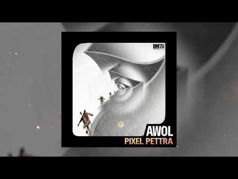 Pettra & Pixel - AWOL