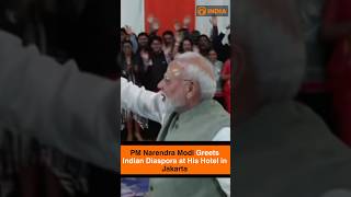 PM Narendra Modi Greets Indian Diaspora at His Hotel in Jakarta