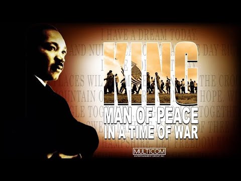 King: Man of Peace in a Time of War