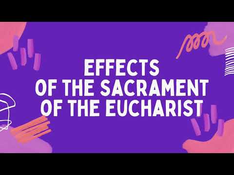 Effects of the Eucharist