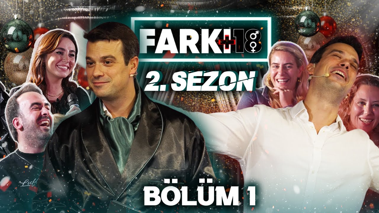 FARKI 18 / 2. SEZON BÖLÜM 1: KALÇA MI MEME Mİ? / ALDATAN SEVGİLİYE SÜRPRİZ / GARİP TERKEDİLMELER!