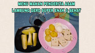 Download lagu MENU MAKAN PENDERITA ASAM LAMBUNG GERD SUPER ENAK DAN SEHAT mp3
