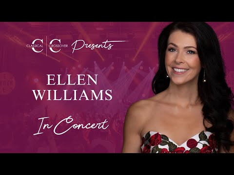 Virtual concert from beautiful Welsh soprano Ellen Williams