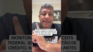 🚨 Receita Federal Intensifica Monitoramento do PIX e Cartão de Crédito!