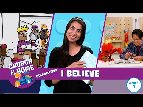 Church at Home | Disabilities | I Believe Lesson 1