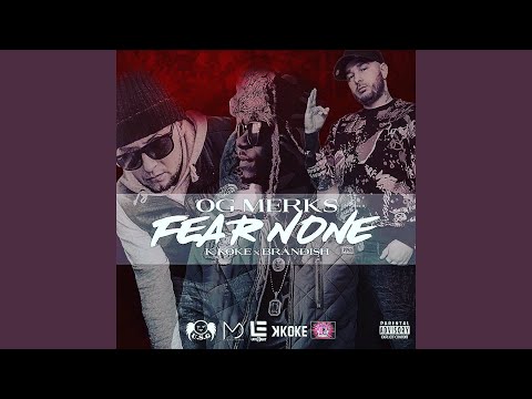 Fear None (feat. Brandish, K Koke)