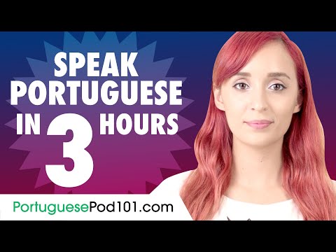 Learn How to Speak Portuguese in 3 Hours