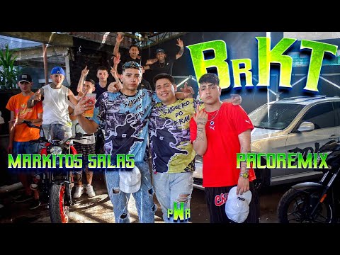 " BrKT " Markitos Salas x Pako Remix