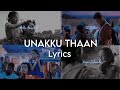 Unakku Thaan Song CHITHTHA Lyrics Whatsapp Status Ss Creative