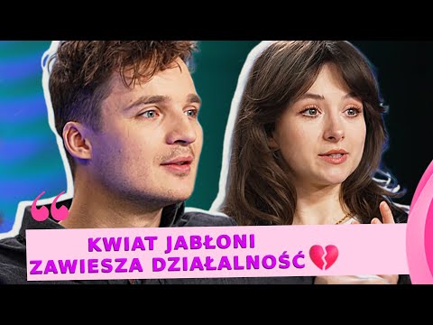 Kwiat Jabłoni: Czas się rozejść w dwie różne strony. Teraz oboje musimy się sprawdzić solo