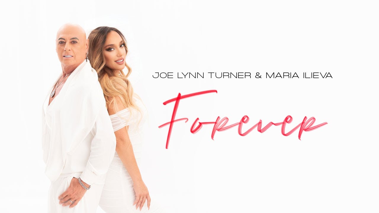 Joe Lynn Turner & Maria Ilieva - Forever 