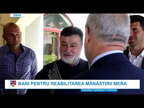 Sprijin din partea Consiliului Județean Vrancea pentru reabilitarea Mănăstirii Mera