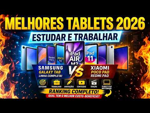 🚨 MELHORES TABLETS 2026: 🚨 MELHORES TABLETS 2026: Qual Comprar para ESTUDAR e TRABALHAR? 🔥