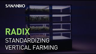 The RADIX: Standardizing the Vertical Farming Industry