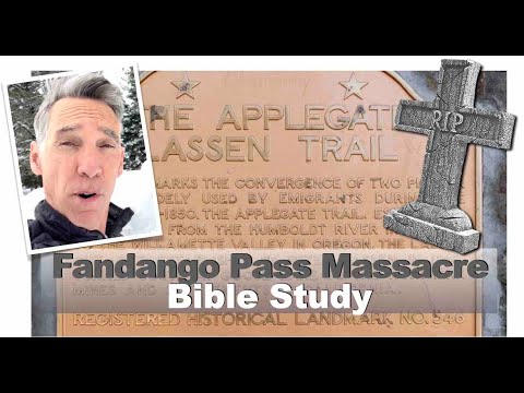 Can Dead People TALK? Fandango Pass Massacre Bible Study