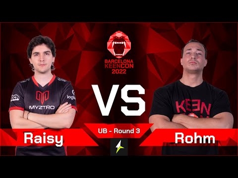 KeenCon Barcelona - Day 1 - 1/4 Finals - myztro RAISY v/s Rohm