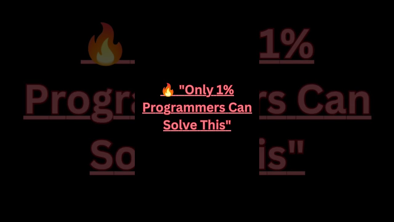 👉 “Only 1% Programmers Can Solve This! 🔥 | Coding Challenge”