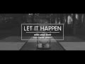 Let It Happen - Ebb and Flow 