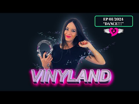 VINYLAND - EP 04/2024 - Dance | ELENA TANZ Vinyl mix